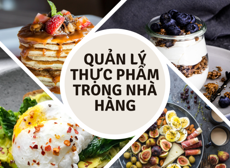 MẸO QUẢN LÝ THỰC PHẨM TRONG NHÀ HÀNG